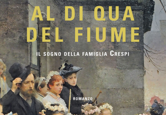 Il romanzo "Al di qua del fiume" ambientato a Crespi d'Adda